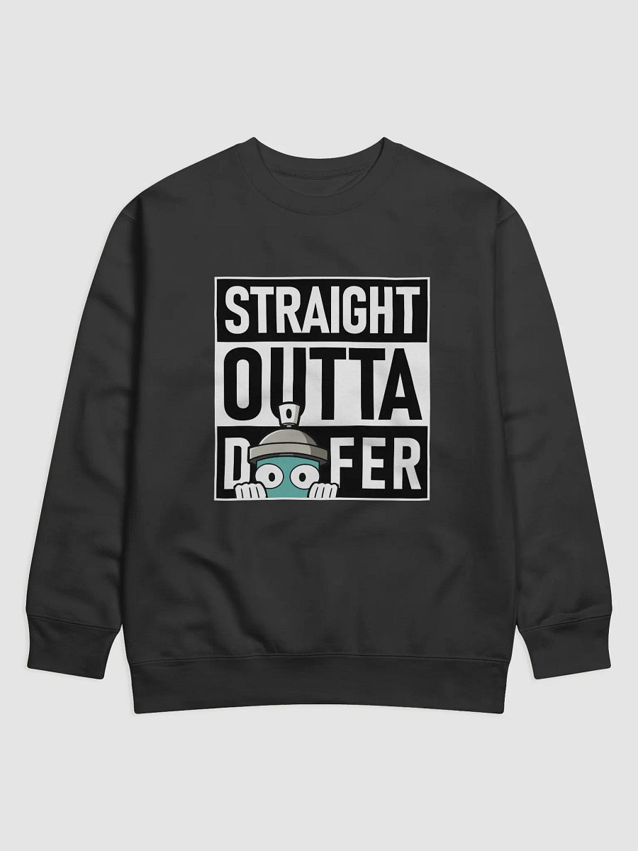 Straight outta DOOFER Premium Sweatshirt product image (1)