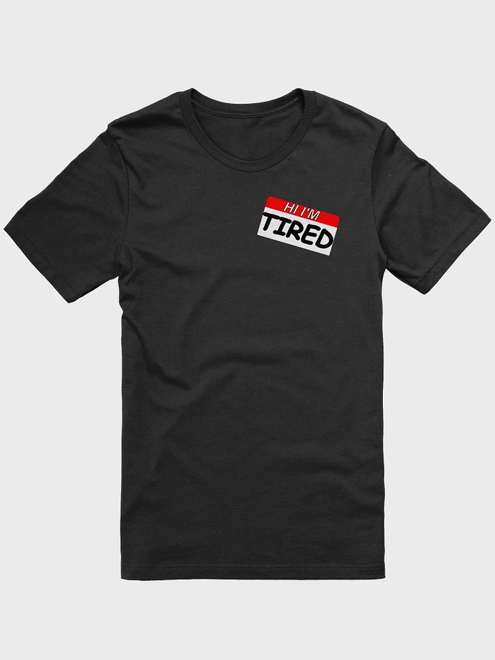 Tired Tee product image (1)