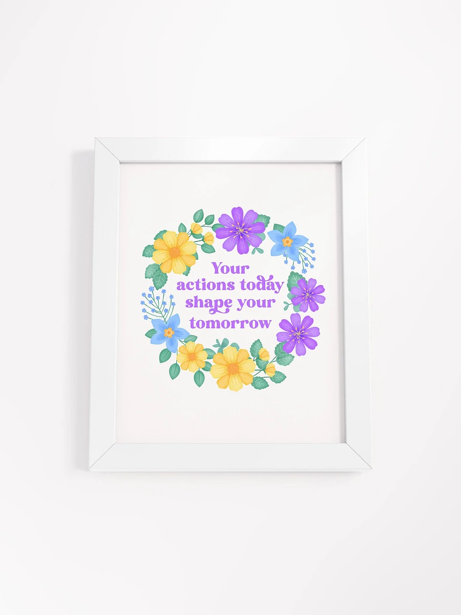 Your actions today shape your tomorrow - Motivational Wall Art White product image (4)