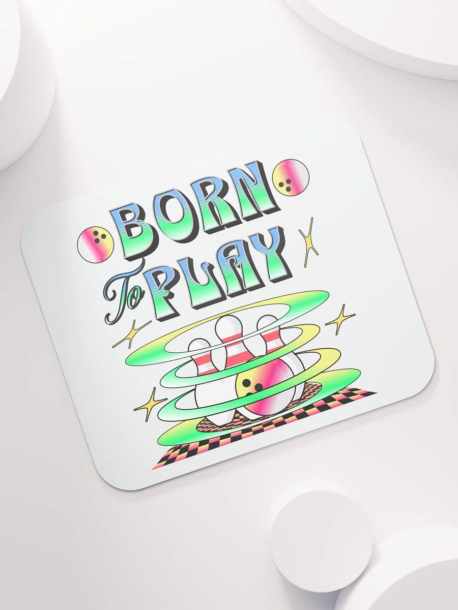 Born To Play Bowling Dynamic Strike Mouse Pad product image (5)