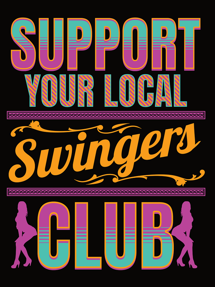 Support Your Local Swingers Club product image (2)
