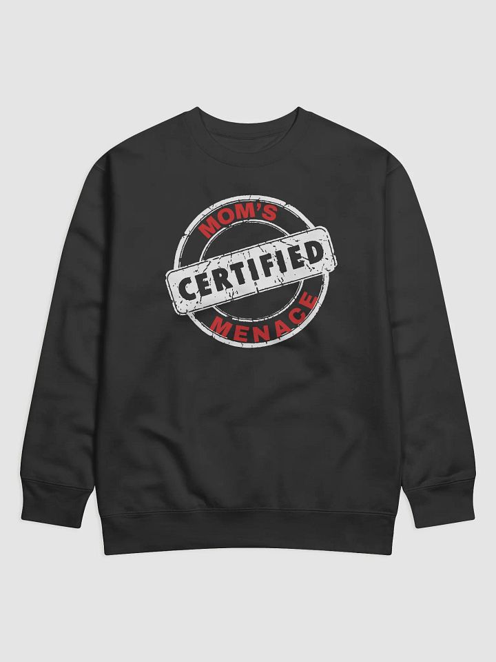 MOM'S CERTIFIED MENACE Seal Premium Sweatshirt product image (1)