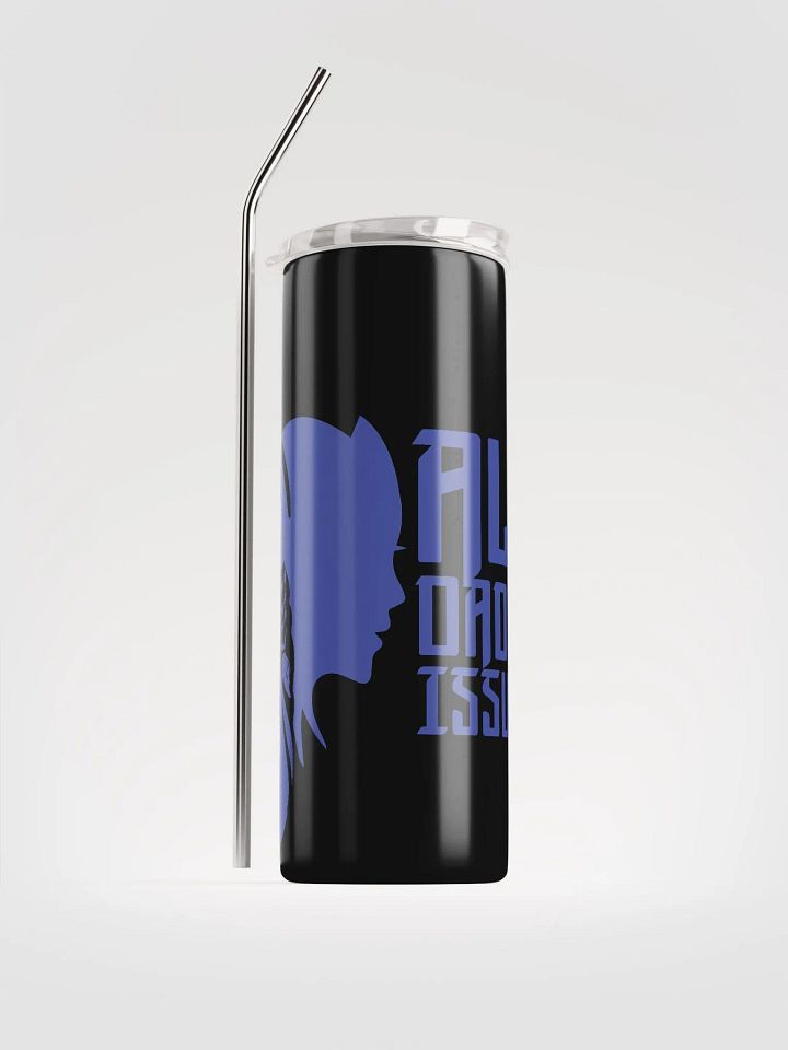 AllDaddy Issues Tumbler product image (1)