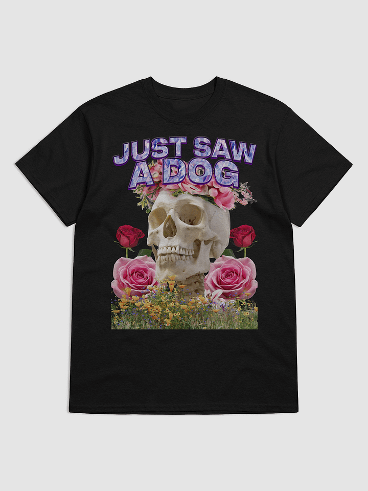 JUST SAW A DOG !!!! product image (1)
