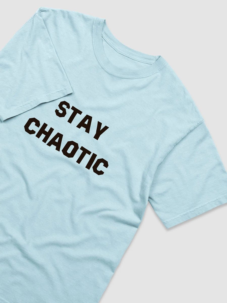 Stay Chaotic Shirt product image (3)