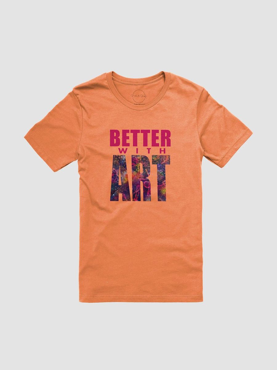 BETTER WITH ART more texture tee product image (1)