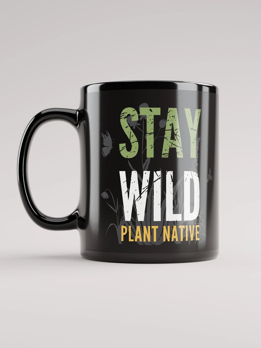 Stay Wild (Ceramic Mug) product image (1)