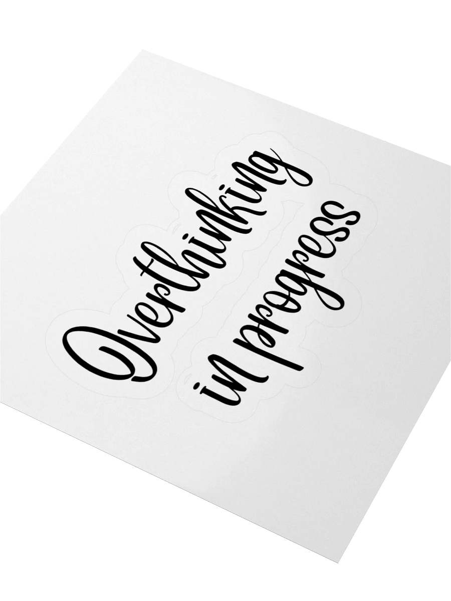 Overthinking in progress Sticker product image (8)