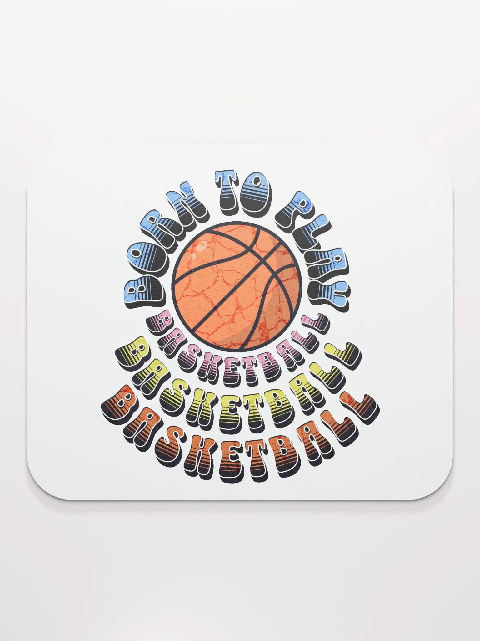 Born to Play Basketball Mouse Pad product image (1)