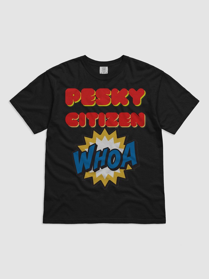 PESKY CITIZEN WHOA product image (10)