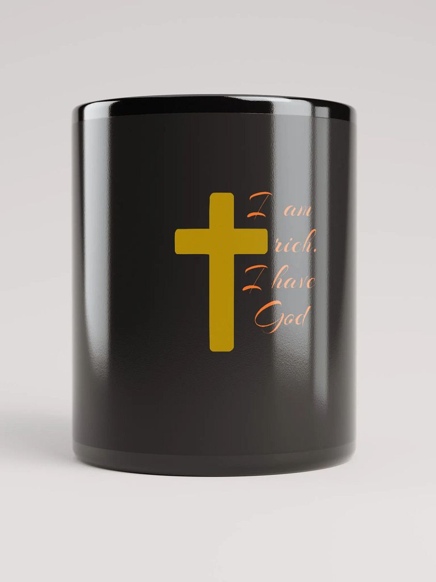 I AM RICH. I HAVE GOD. product image (10)