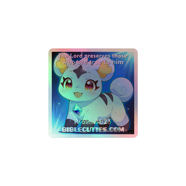 Bible Cuties Violet - The Lord preserves those who are true to him Holographic Sticker product image (1)