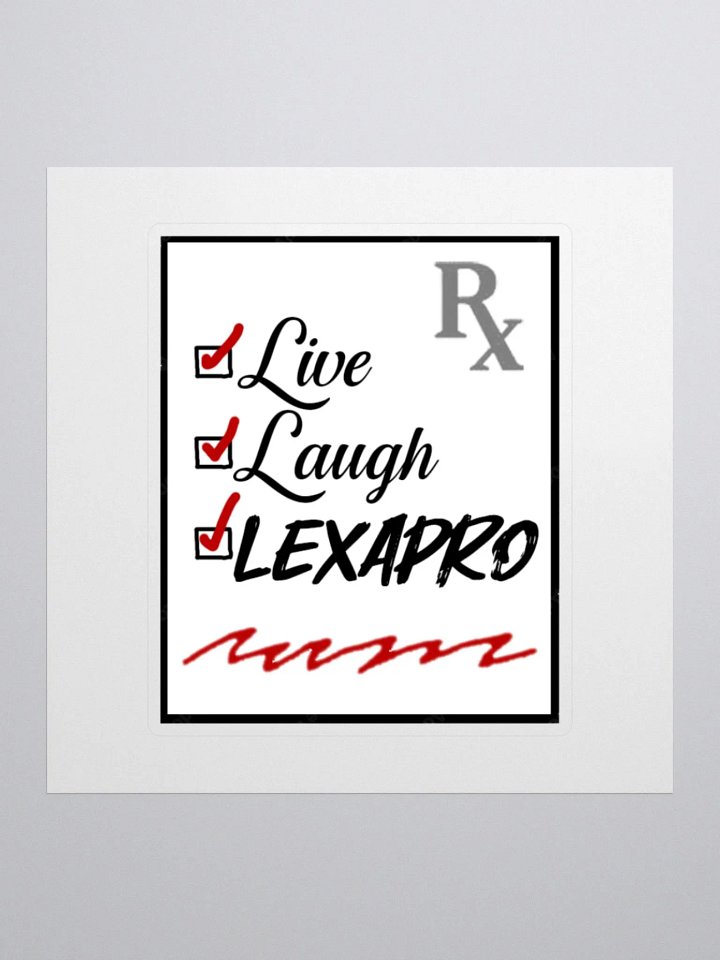 Live Laugh Lexapro (sticker) product image (1)