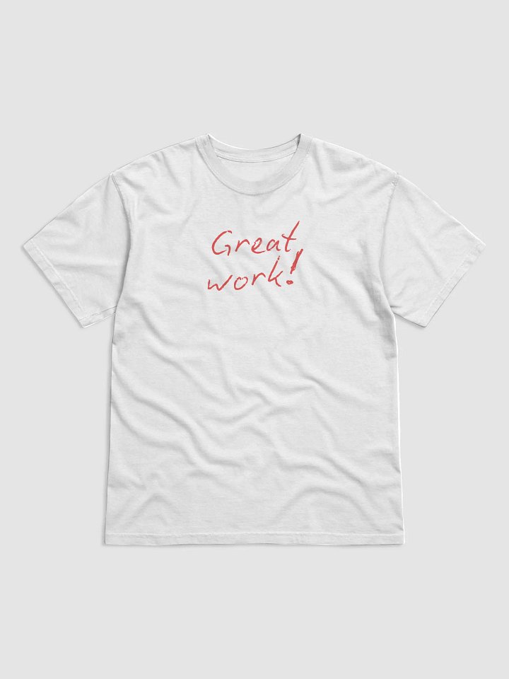 Great Work! Red Cursive T-Shirt product image (1)