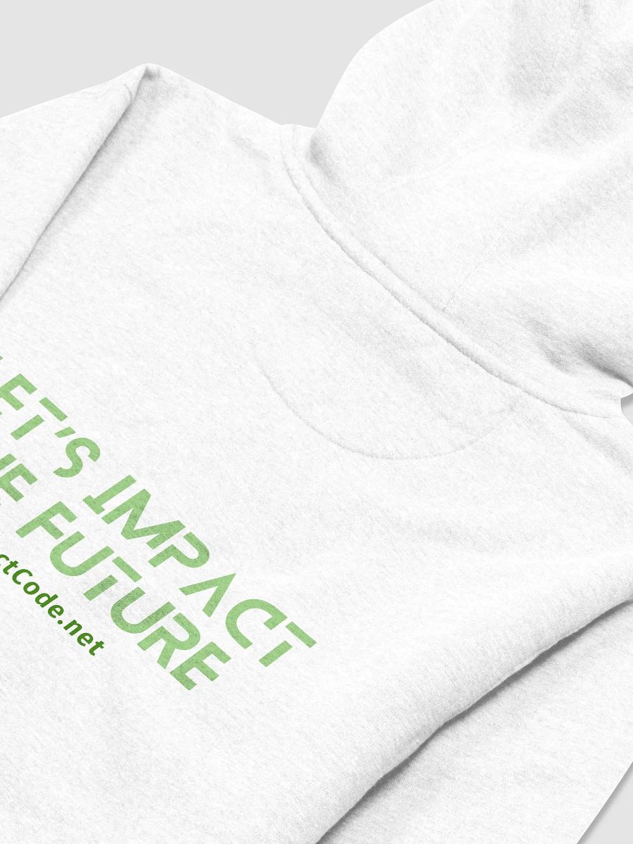 Let's Impact the Future Hoodie product image (4)