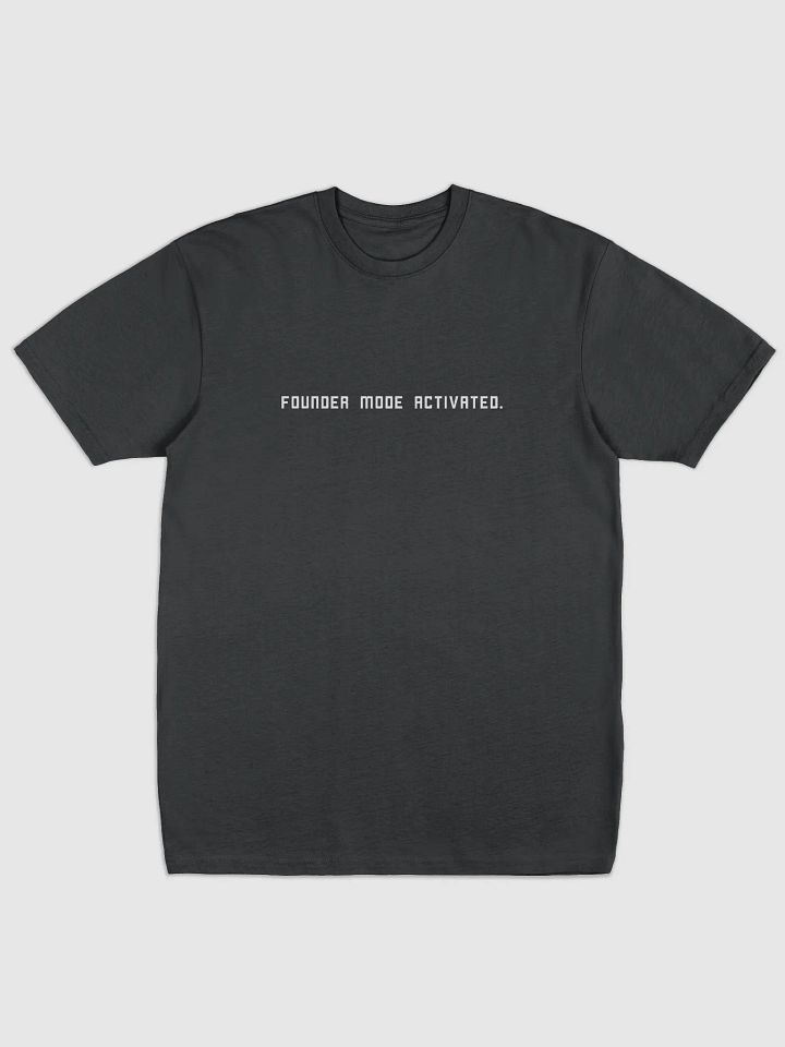 Founder Mode Activated Shirt product image (1)