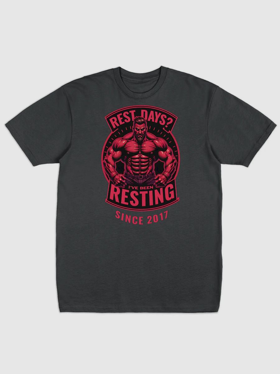 Royal Drip Men's Tee - Rest days?Ive been reasting since 2017 product image (57)