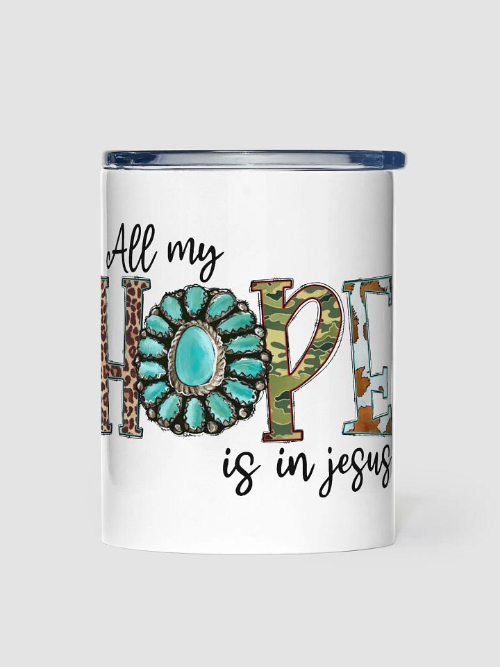 All My Hope is in Jesus - Kids Tumbler product image (1)