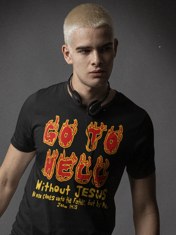 GO TO HELL WITHOUT JESUS product image (1)