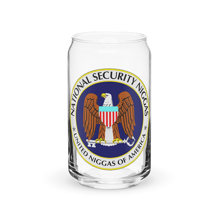 Niggas "NSA" Parody Glass Can product image (1)