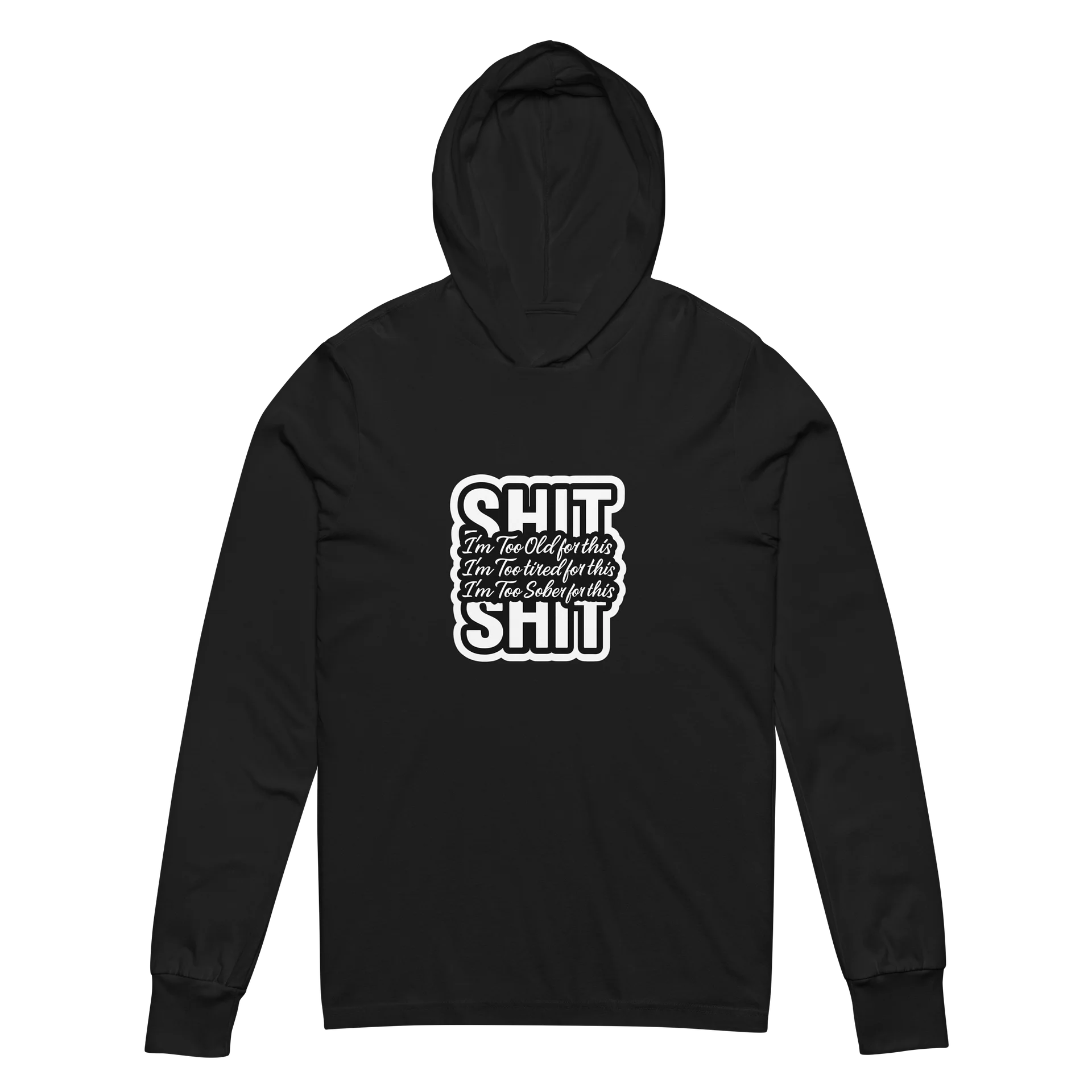 Too Old Unisex Hooded Tee product image (2)