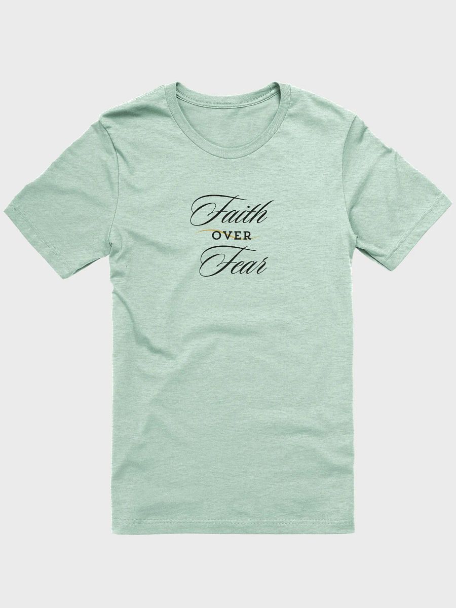Faith Over Fear Elegance Unisex T-Shirt product image (3)