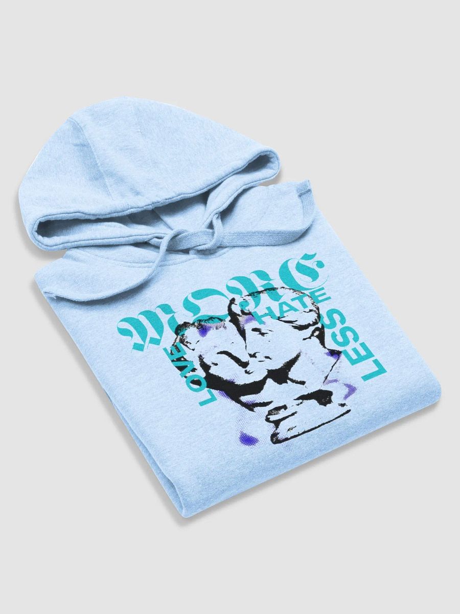 Love More, Hate Less Hoodie product image (7)