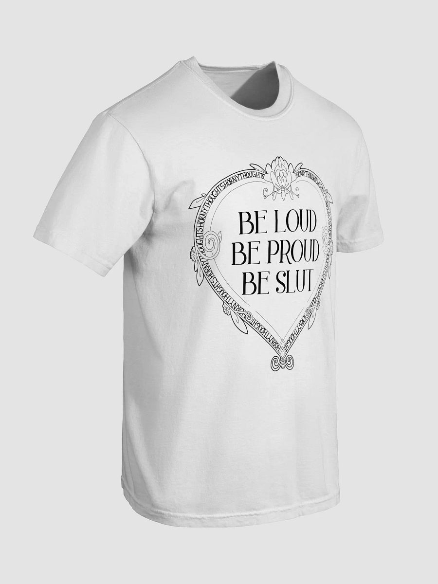 Be Loud and Proud T-Shirt (White) product image (7)