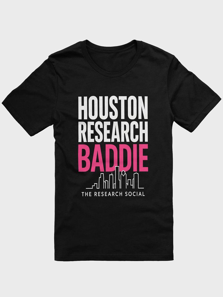 Houston Research Baddie Certified. Connected. IRB Approved. product image (5)