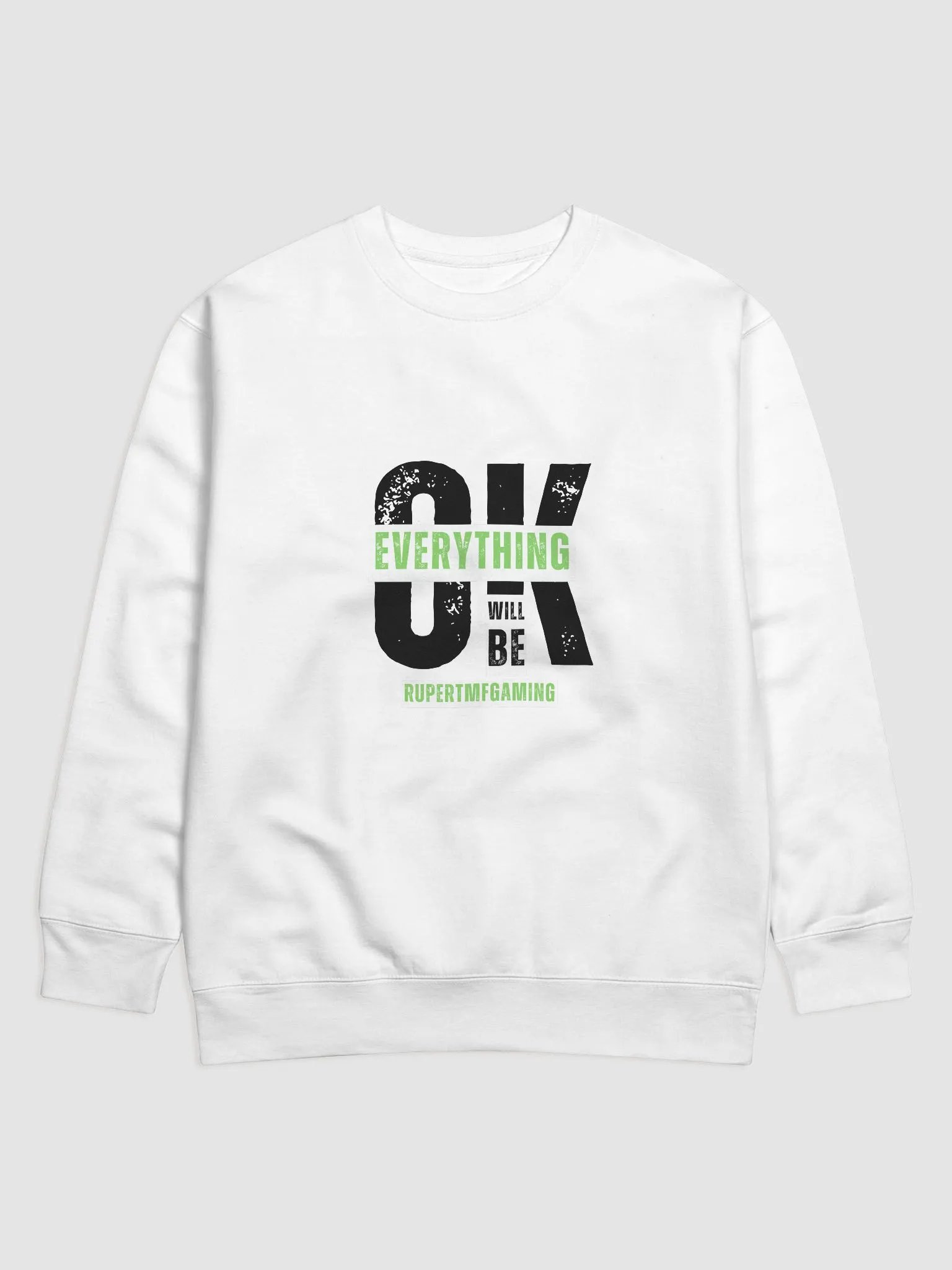 Everything will be ok Sweat Shirt product image (1)
