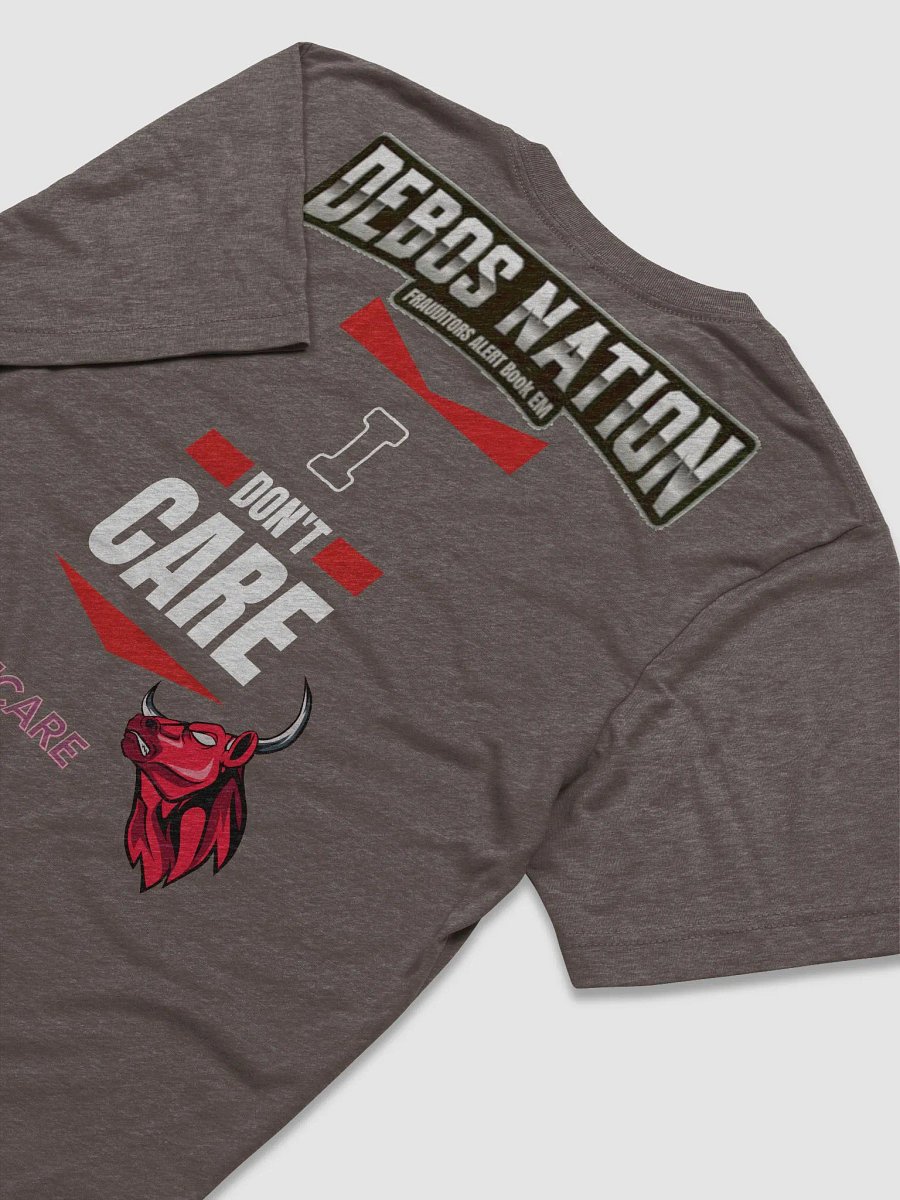 #IDONTCARE Tee product image (4)