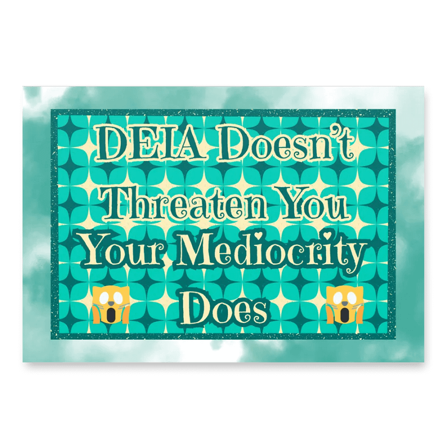 Hands Off DEIA, Mediocrity, Protest Papers product image (2)