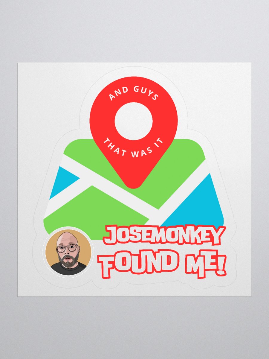 josemonkey Found Me! Sticker product image (1)