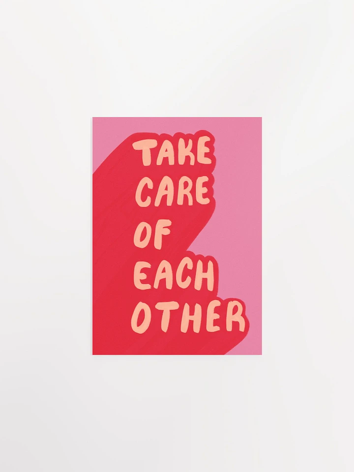 Take Care Art Print product image (4)