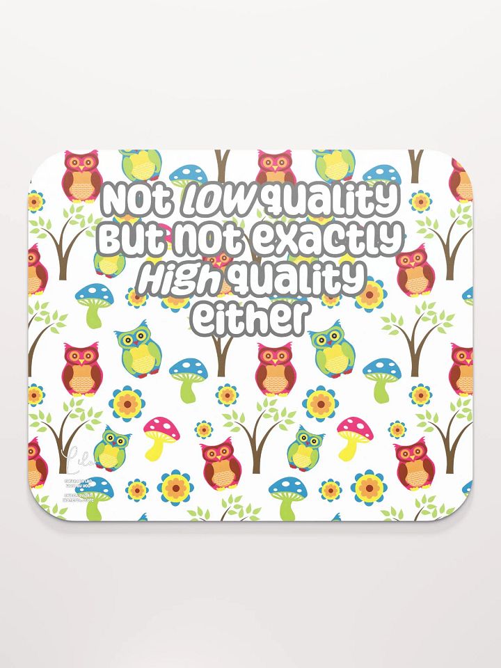 Not Low Quality Mouse Mat - owls product image (2)