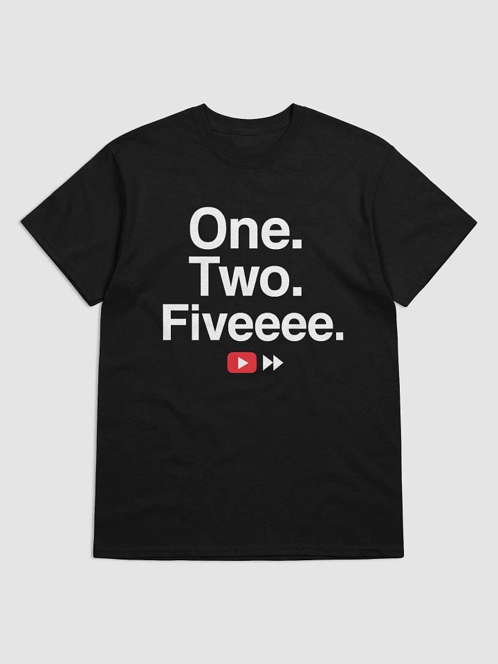 One. Two. Fiveeee Tee product image (1)
