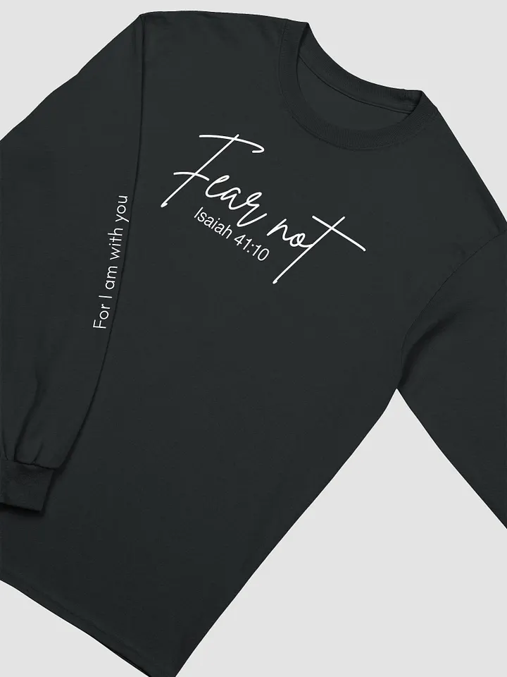 Fear NOT - Divine Affirmation Long Sleeve Tee product image (1)