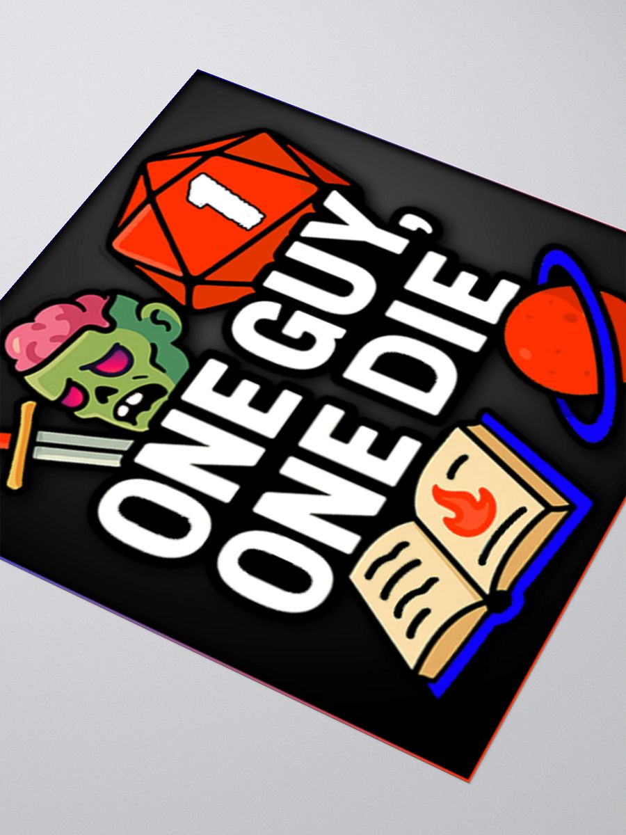 One Guy, One Die – Kiss Cut Sticker product image (7)