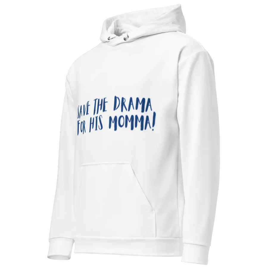 Save The Drama For His Momma Hoodie product image (3)