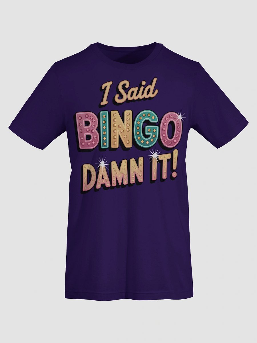 I Said Bingo Damn IT! Sparkling Bingo Statement Tee product image (49)