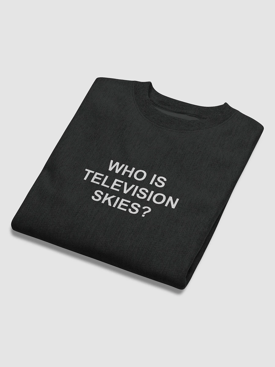 WHO IS TELEVISION SKIES SWEATSHIRT product image (5)