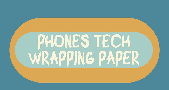 phones, tech, wrapping paper etc