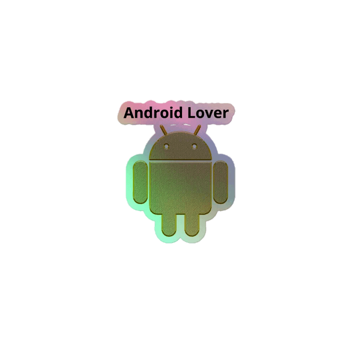 Android Lover Holographic Sticker 3x3 product image (1)