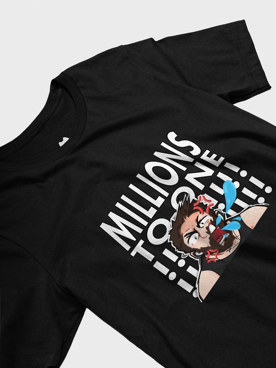 Millions to One! T-Shirt product image (25)