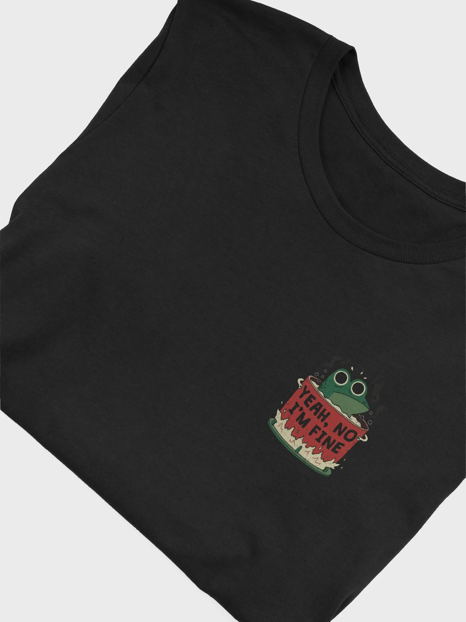 Yeah, No I'm Fine - Tee (BB x BC) product image (3)