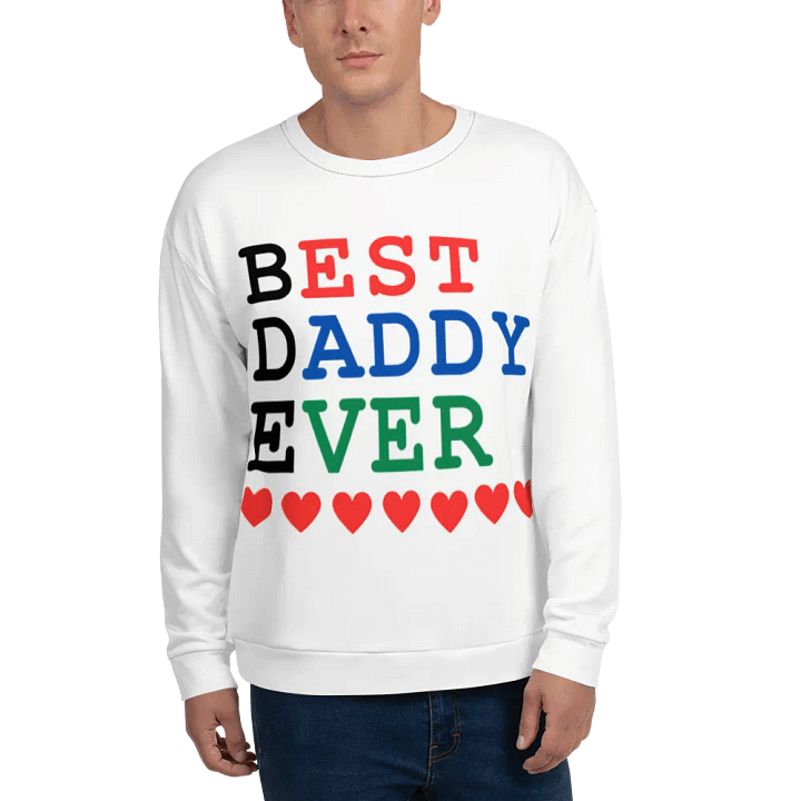 Best Daddy Ever All-Over Print Recycled Unisex Sweatshirt product image (1)