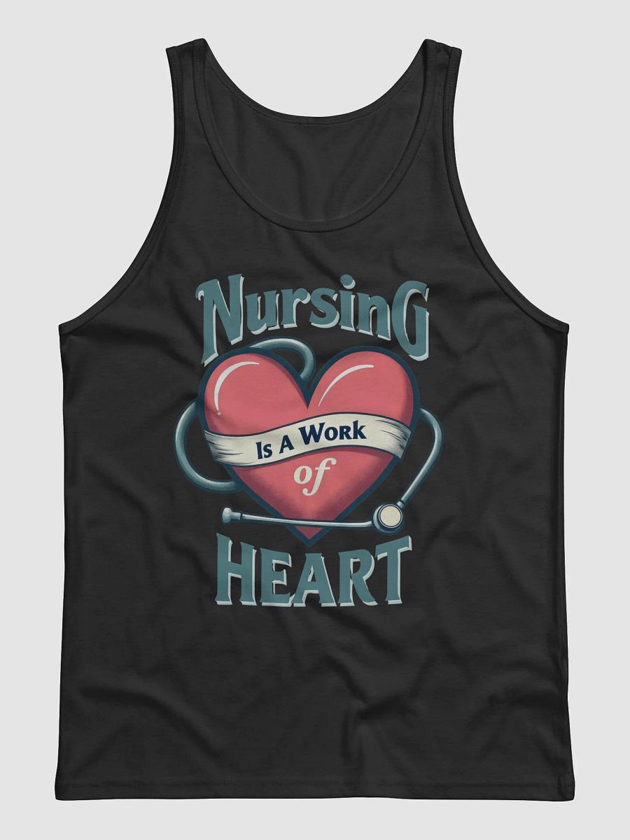 Nursing Is A Work of Heart Tank product image (3)
