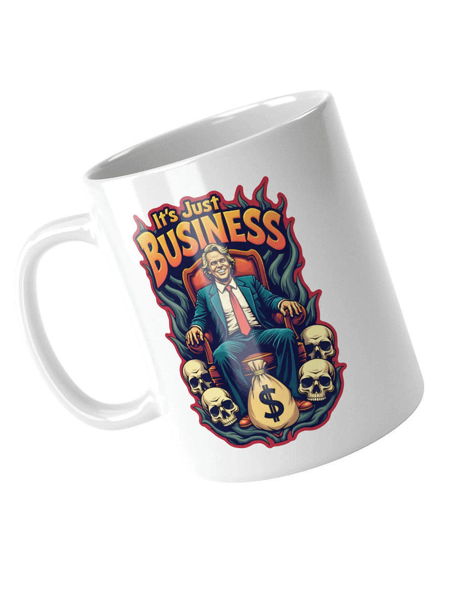 It's Just Business Mug product image (4)