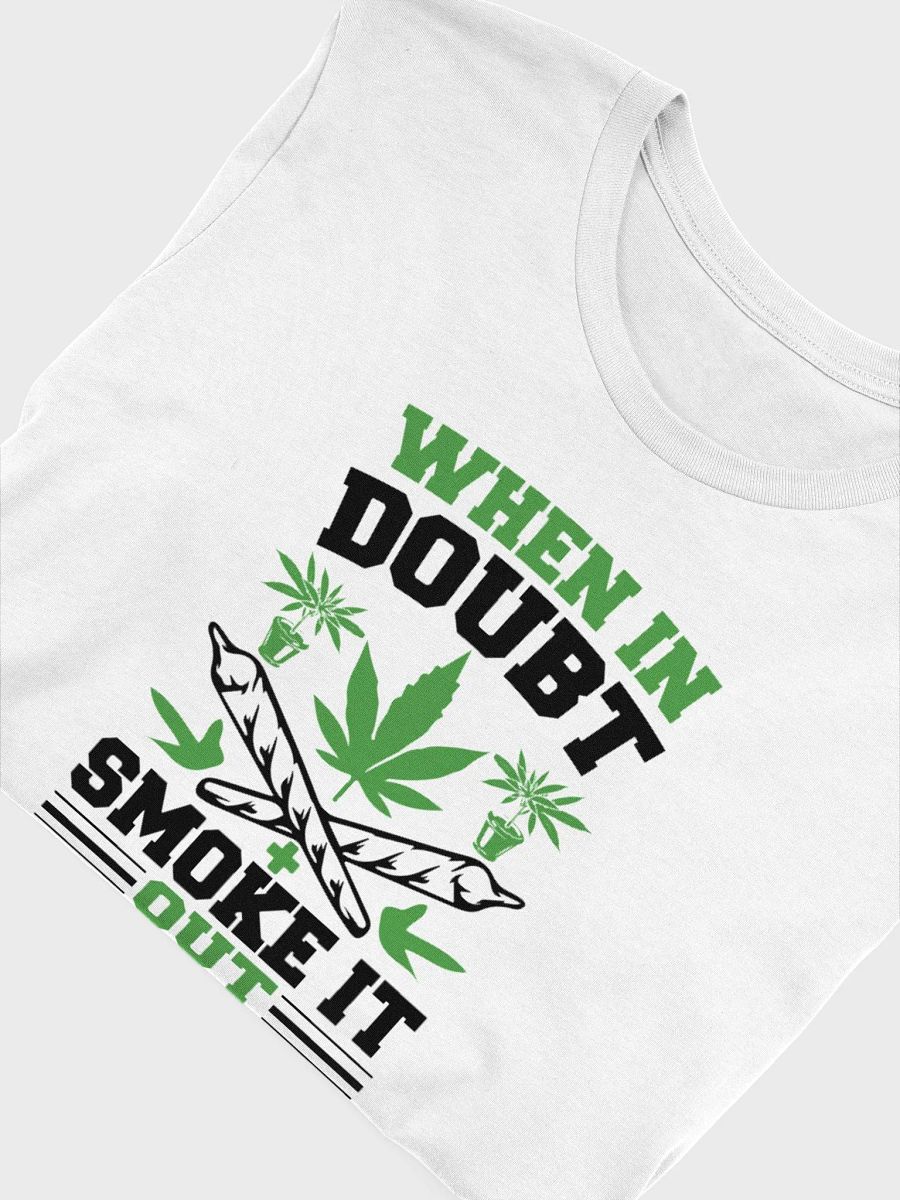 When In Doubt Smoke It Out - Adult T-Shirt product image (5)
