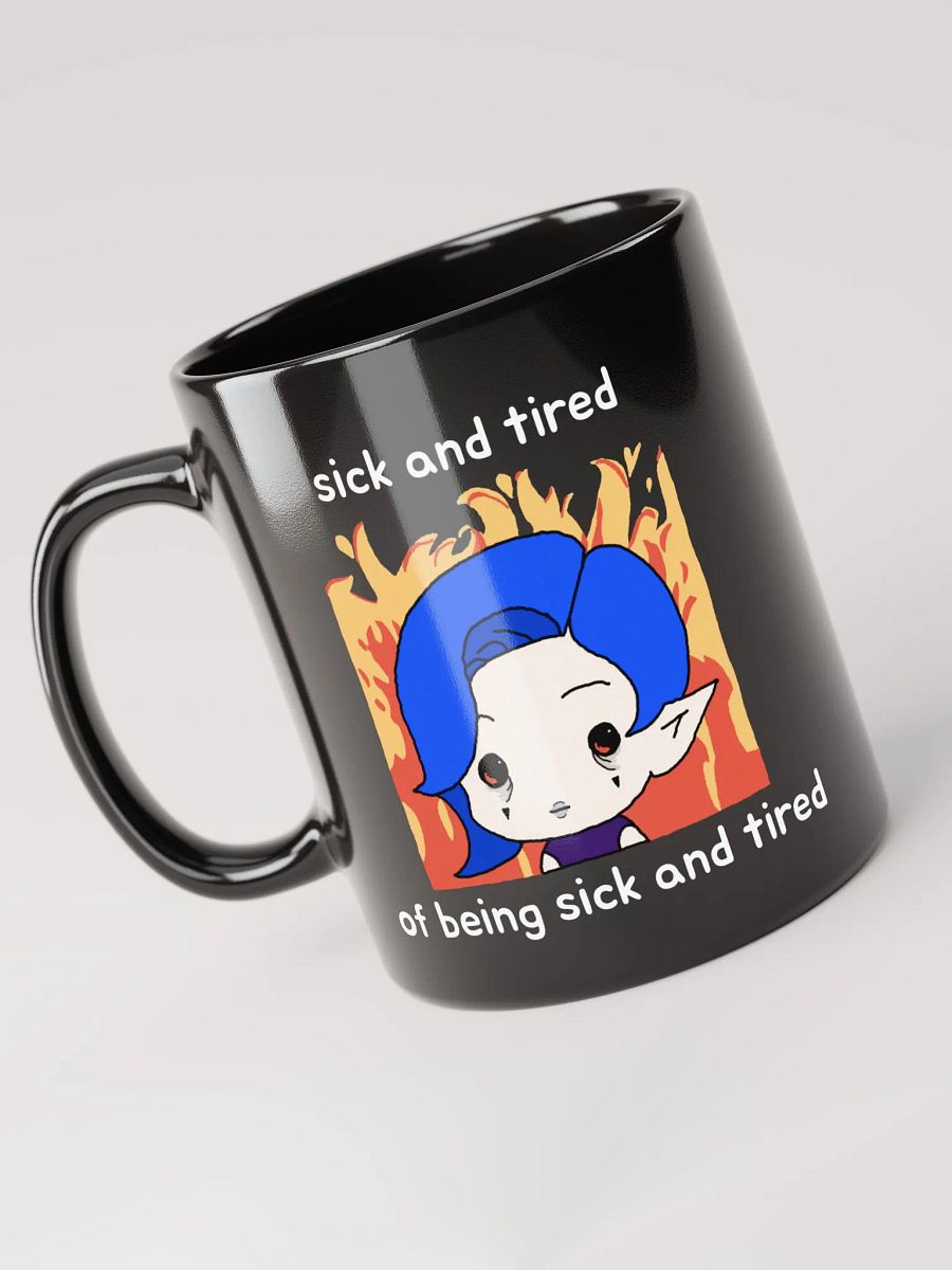 sick and tired mug product image (5)